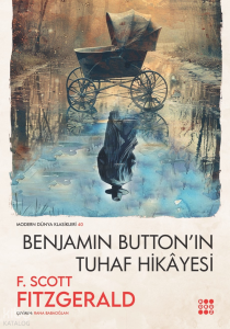 Benjamin Button’ın Tuhaf Hikayesi
