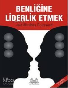 Benliğine Liderlik Etmek