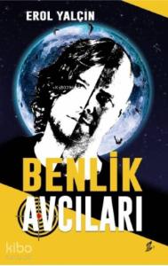 Benlik Avcıları