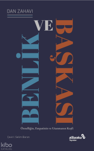 Benlik ve Başkası;Öznelliğin, Empatinin ve Utanmanın Keşfi