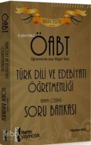 Berceste Öabt Türk Dili Ve Edebiyatı Öğretmenliği; Tamamı Çözümlü Soru Bankası 2016