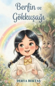 Berfin ve Gökkuşağı