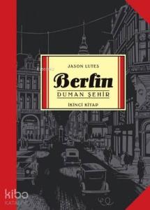 Berlin - Duman Şehir; İkinci Kitap