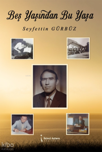 Beş Yaşından Bu Yaşa