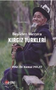 Beşikten Mezara Kırgız Türkleri