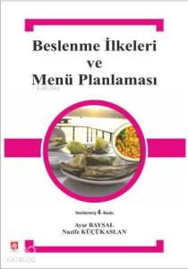 Beslenme İlkeleri ve Menü Planlaması