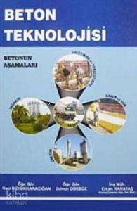 Beton Teknolojisi; Ders Notları