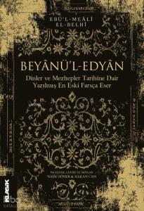 Beyânü’l-Edyân;Dinler ve Mezhepler Tarihine Dair