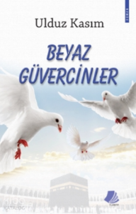 Beyaz Güvercinler