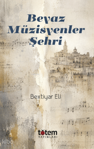 Beyaz Müzisyenler Şehri