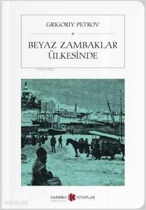 Beyaz Zambaklar Ülkesinde (Cep Boy)
