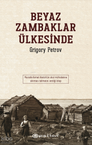 Beyaz Zambaklar Ülkesinde