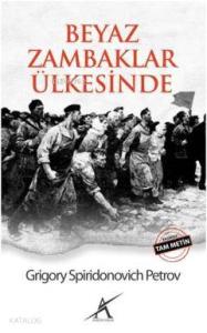Beyaz Zambaklar Ülkesinde