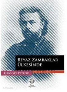 Beyaz Zambaklar Ülkesinde