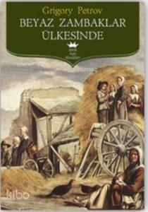 Beyaz Zambaklar Ülkesinde