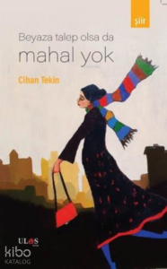 Beyaza Talep Olsa da Mahal Yok