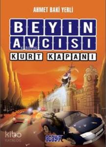 Beyin Avcısı; Kurt Kapanı