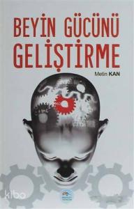 Beyin Gücünü Geliştirme