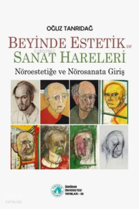 Beyinde Estetik Ve Sanat Hareleri