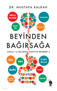Beyinden Bağırsağa;Akılcı ve Bilimsel Takviye Rehberi 2