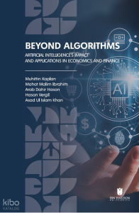 Beyond Algorithms: Artificial Intelligence’s Impact and Applications in Economics and Finance