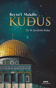 Beytü’l Makdis Kudüs