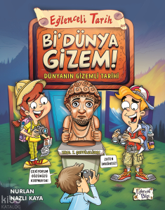 Bi' Dünya Gizem!;Dünyanın Gizemli Tarihi