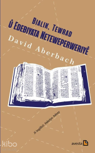 Bialik, Tewrad û Edebiyata Neteweperweriyê