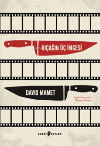 Bıçağın Üç İmgesi