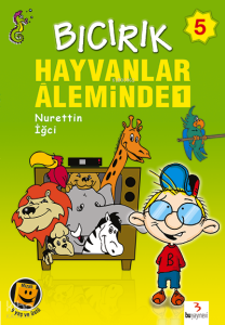 Bıcırık Dizisi 5: Bıcırık Hayvanlar Âleminde 1