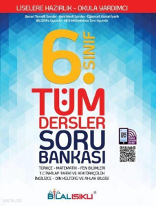 Bilal Işıklı Yayınları 6. Sınıf Tüm Dersler Soru Bankası