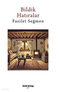 Bildik Hatıralar
