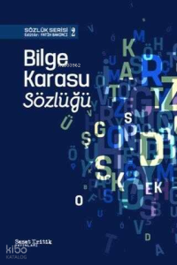 Bilge Karasu Sözlüğü