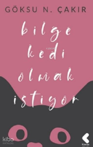 Bilge Kedi Olmak İstiyor