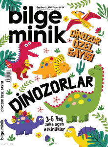 Bilge Minik Dergisi Özel Sayı 3;Dinozorlar