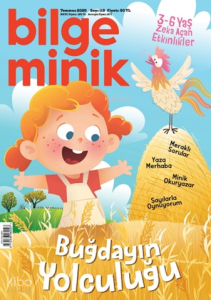 Bilge Minik Dergisi Sayı: 119 (Temmuz 2026);Buğdayın Yolculuğu