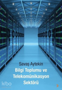 Bilgi Toplumu ve Telekomünikasyon Sektörü
