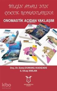 Bilgin Adalı'nın Çocuk Romanlarına Onomastik Açıdan Yaklaşım