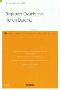 Bilgisayar Oyunlarının Hukuki Durumu