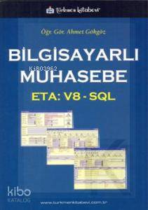 Bilgisayarlı Muhasebe; ETA: V8 - SQL