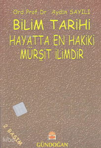 Bilim Tarihi (Hayatta en Hakiki Mürşit İlimdir)