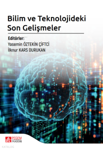 Bilim ve Teknolojideki Son Gelişmeler