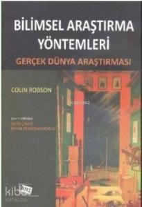 Bilimsel Araştırma Yöntemleri; Gerçek Dünya Araştırması