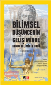 Bilimsel Düşüncenin Gelişiminde Hukuk Biliminin Rolü