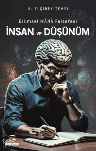 Bilimsel Mana Felsefesi İnsan ve Düşünüm