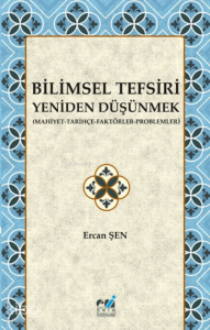 Bilimsel Tefsiri  Yeniden Düşünmek