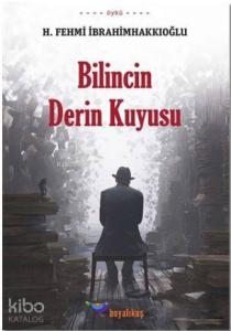 Bilincin Derin Kuyusu