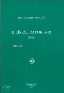 Bilirkişi Raporları 2006