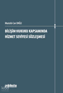 Bilişim Hukuku Kapsamında Hizmet Seviyesi Sözleşmesi