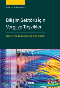 Bilişim Sektörü İçin Vergi ve Teşvikler